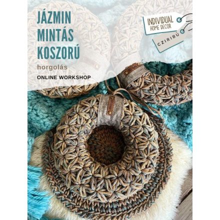 Jázmin mintás koszorú horgolás - Online workshop